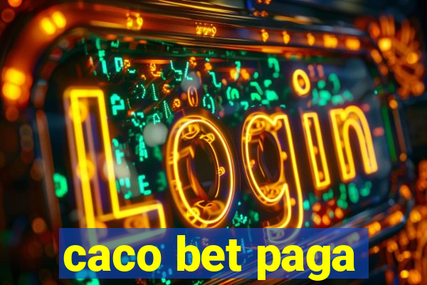 caco bet paga